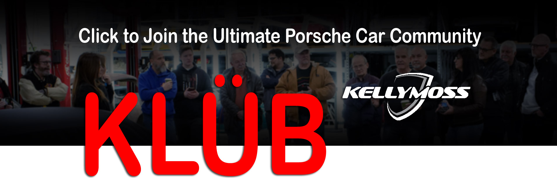 Join the Kellymoss Porsche car club community
